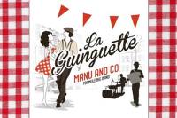 LA GUINGUETTE, animation guinguette de Manu and Co