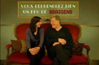 VOUS REPRENDREZ BIEN UN PEU DE BRASSENS